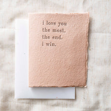 Load image into Gallery viewer, Love you the Most | Letterpress Love Greeting Card